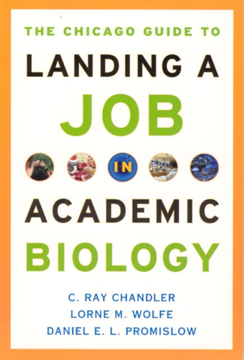 Cover image for book The Chicago Guide to Landing a Job in Academic Biology