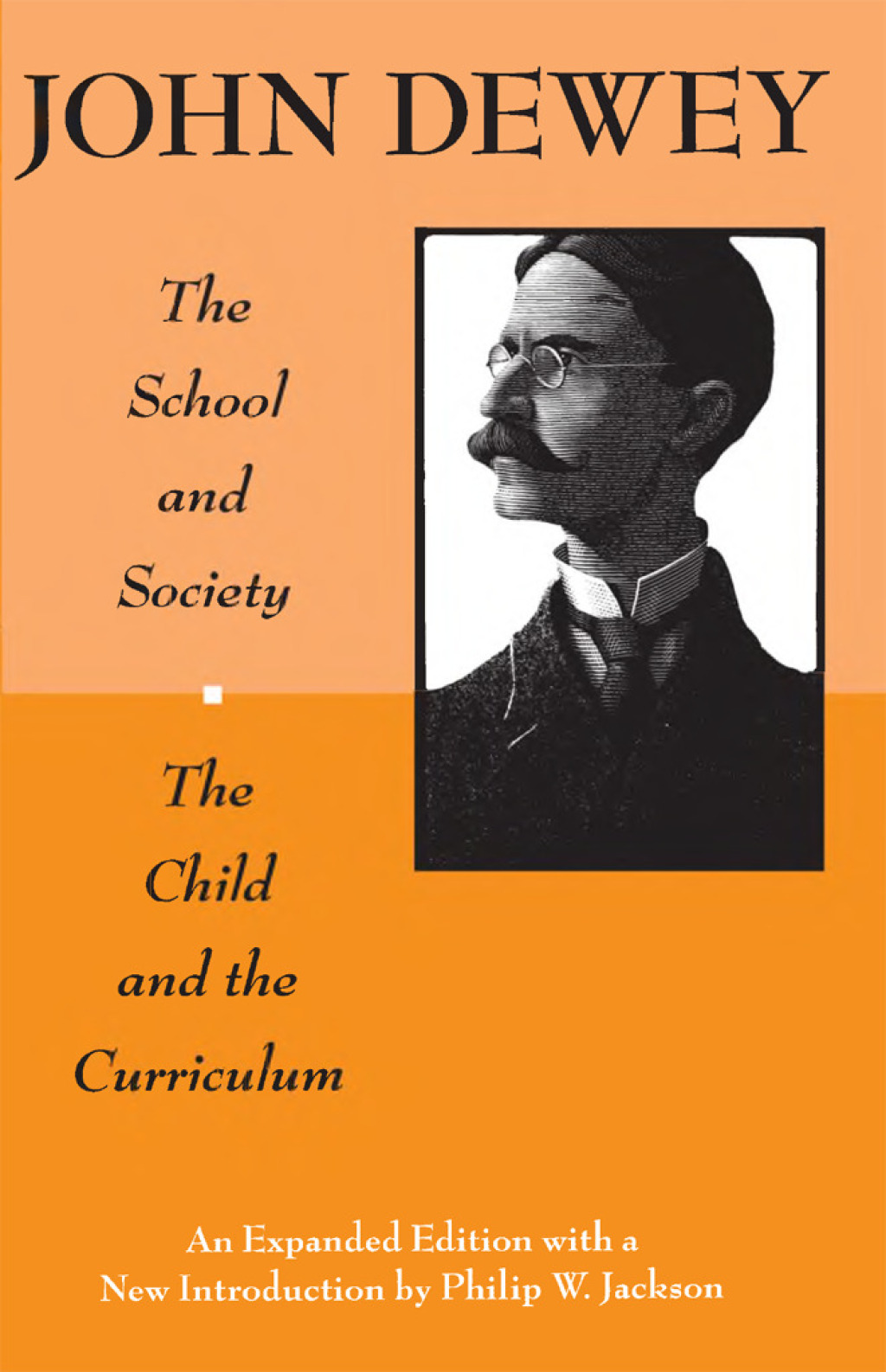 The School and Society and The Child and the Curriculum (eBook) - John Dewey