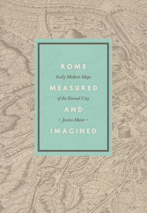 Cover image for book Rome Measured and Imagined