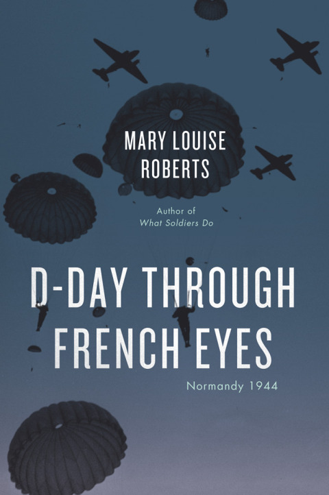 Cover image for book D-Day Through French Eyes