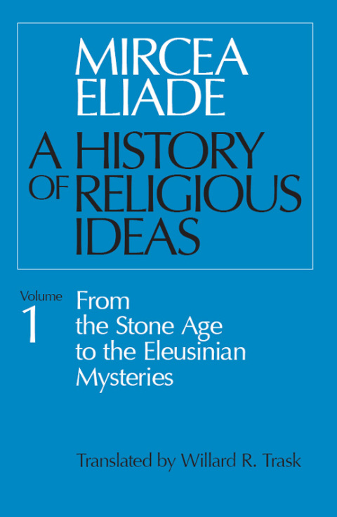 Cover image for book A History of Religious Ideas, Volume 1
