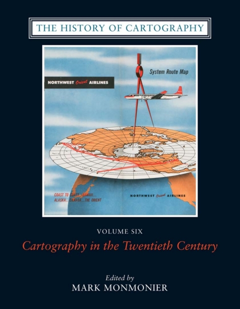Cover image for book The History of Cartography, Volume Six
