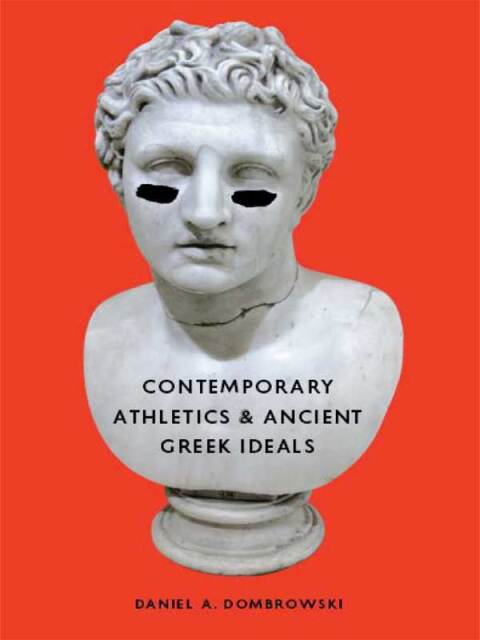 Cover image for book Contemporary Athletics and Ancient Greek Ideals