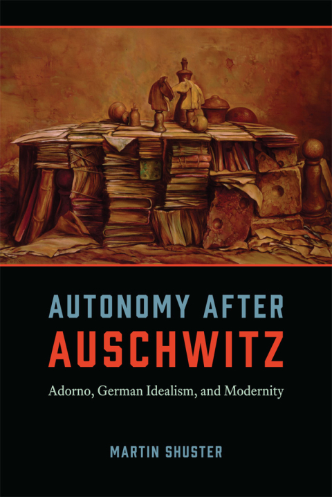 Cover image for book Autonomy After Auschwitz