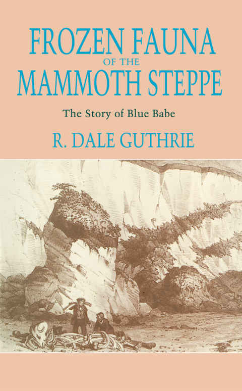 Cover image for book Frozen Fauna of the Mammoth Steppe
