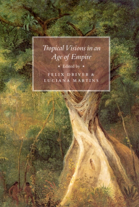 Cover image for book Tropical Visions in an Age of Empire