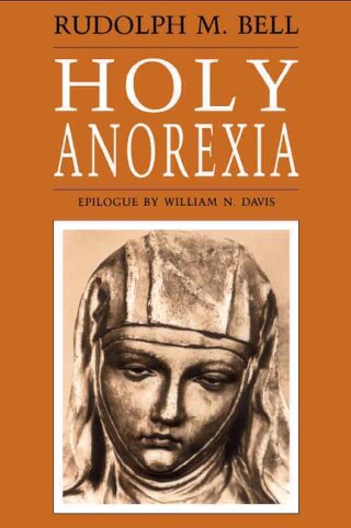 Holy Anorexia