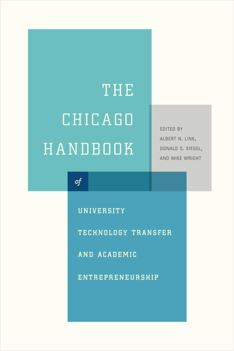 Cover image for book The Chicago Handbook of University Technology Transfer and Academic Entrepreneurship