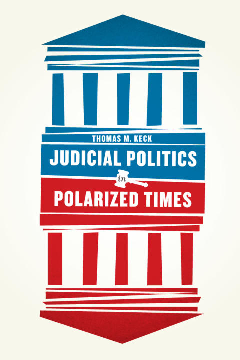Cover image for book Judicial Politics in Polarized Times