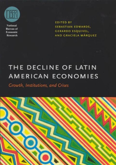 Cover image for book The Decline of Latin American Economies