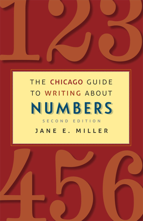 Cover image for book The Chicago Guide to Writing about Numbers