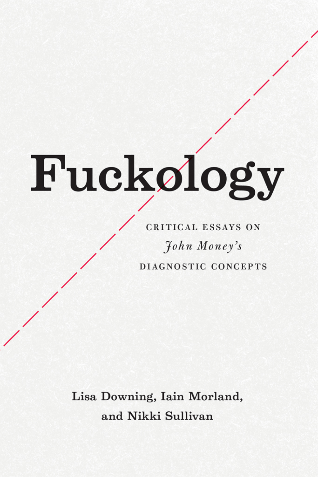 Fuckology (eBook) - Lisa Downing; Iain Morland; Nikki Sullivan