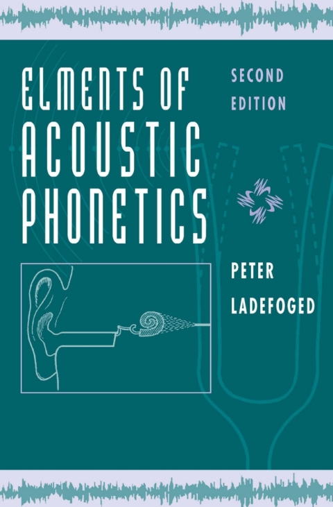 Cover image for book Elements of Acoustic Phonetics