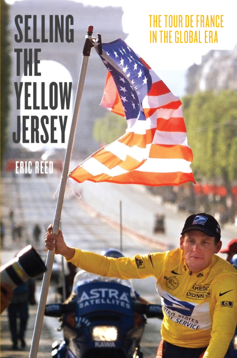 Cover image for book Selling the Yellow Jersey