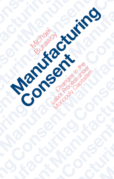 Manufacturing Consent 