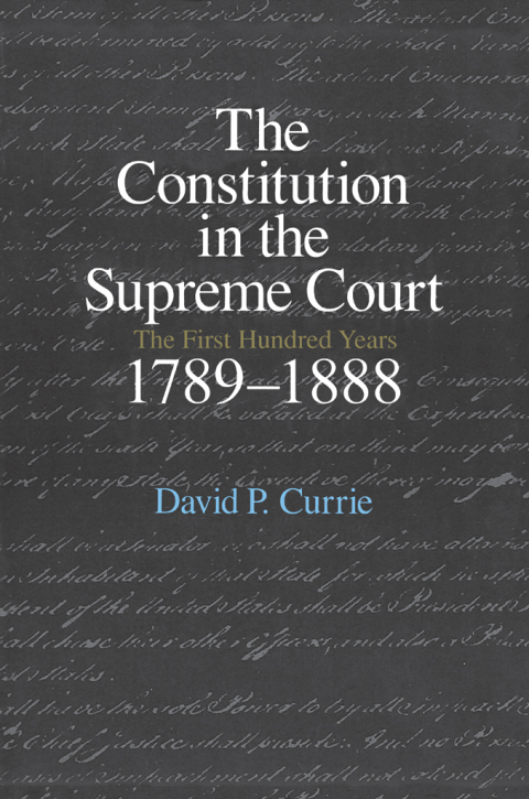 The Constitution in the Supreme Court 
