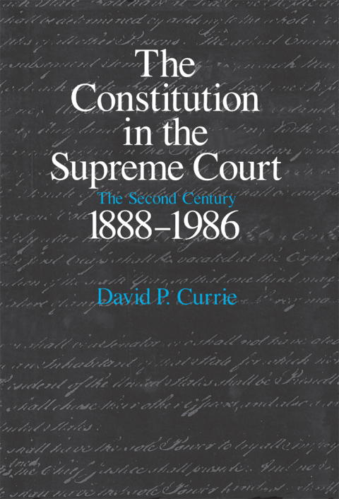 The Constitution in the Supreme Court 