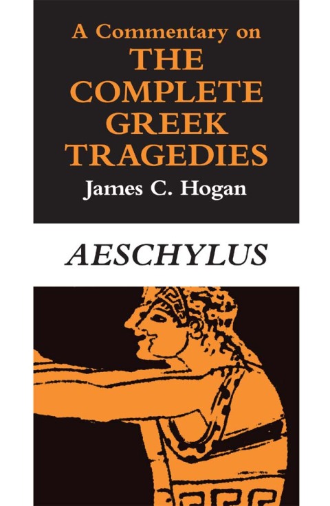 Cover image for book A Commentary on The Complete Greek Tragedies. Aeschylus