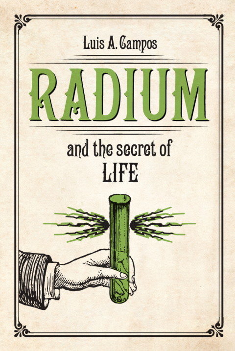 Cover image for book Radium and the Secret of Life