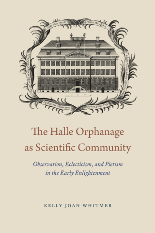 The Halle Orphanage as Scientific Community