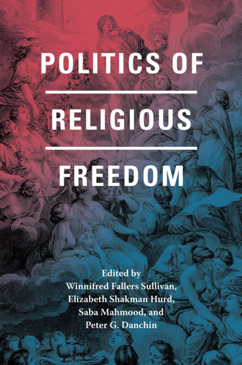 Cover image for book Politics of Religious Freedom
