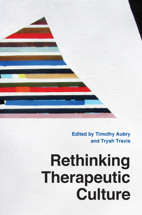 Cover image for book Rethinking Therapeutic Culture
