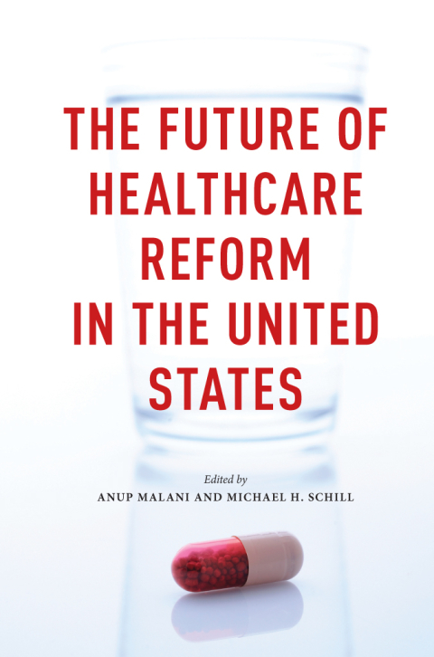Cover image for book The Future of Healthcare Reform in the United States