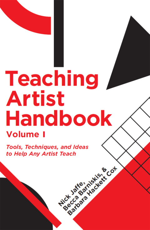 Cover image for book Teaching Artist Handbook, Volume One