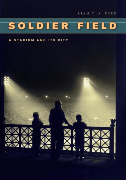 Cover image for book Soldier Field