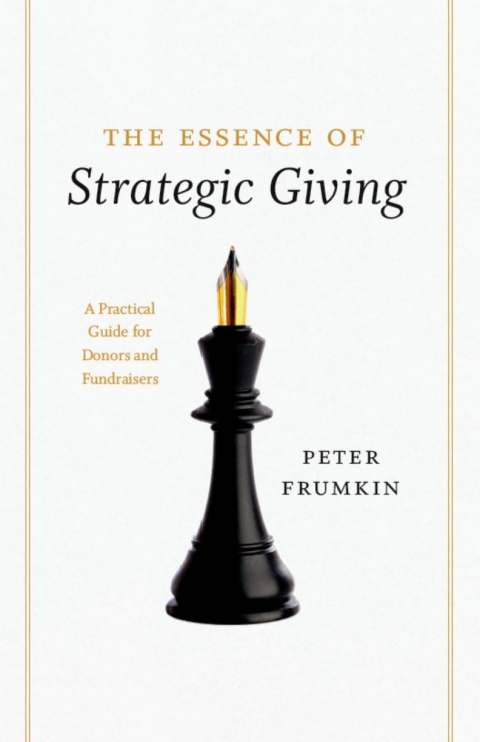 Cover image for book The Essence of Strategic Giving