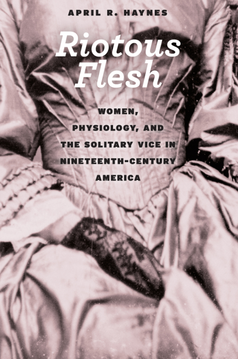 Cover image for book Riotous Flesh