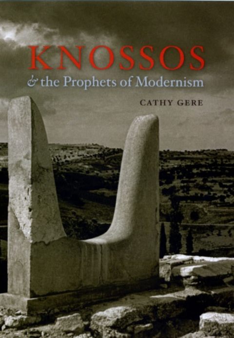 Cover image for book Knossos and the Prophets of Modernism