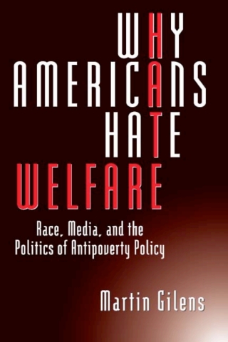Why Americans Hate Welfare