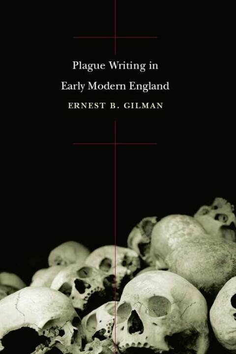 Cover image for book Plague Writing in Early Modern England