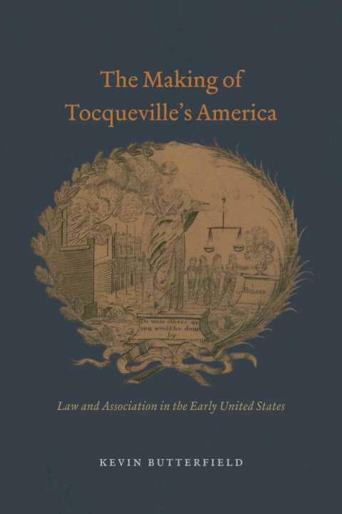 Cover image for book The Making of Tocqueville's America