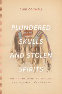 Titelbild: Plundered Skulls and Stolen Spirits 1st edition 9780226684444