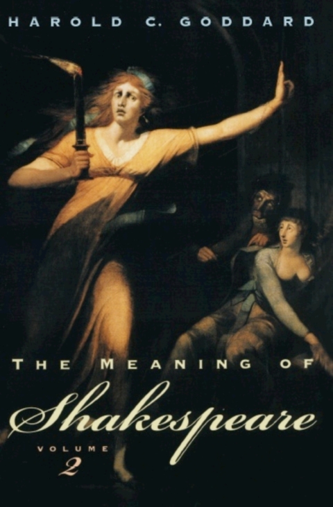 Cover image for book The Meaning of Shakespeare, Volume 2