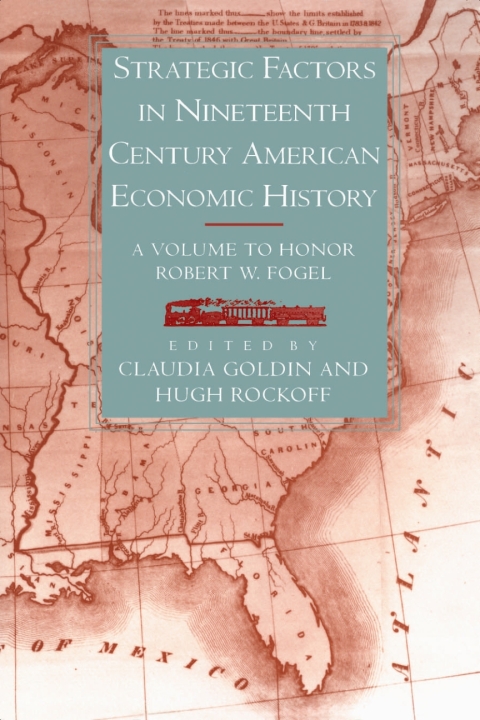 Cover image for book Strategic Factors in Nineteenth Century American Economic History