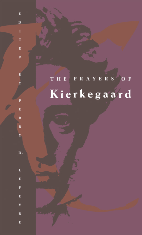 The Prayers of Kierkegaard 