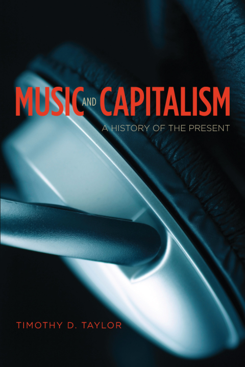Cover image for book Music and Capitalism