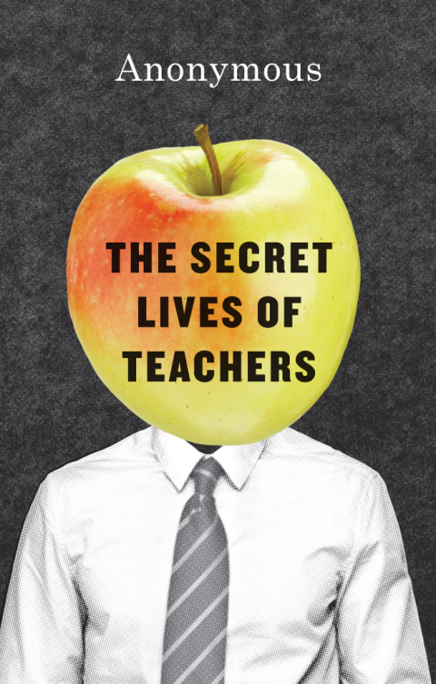 Cover image for book The Secret Lives of Teachers
