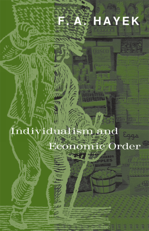 Individualism and Economic Order 