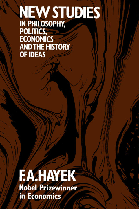 Cover image for book New Studies in Philosophy, Politics, Economics, and the History of Ideas