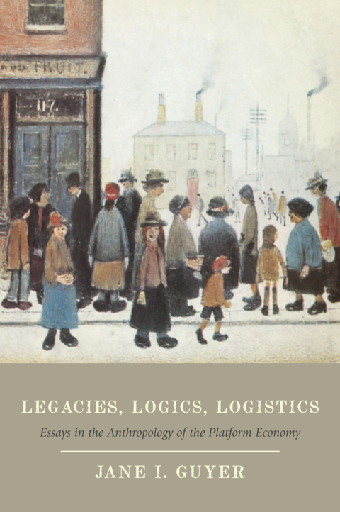 Cover image for book Legacies, Logics, Logistics