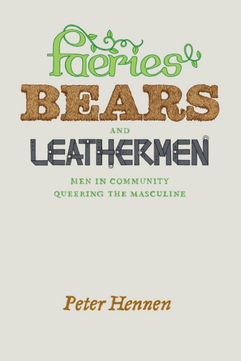 Cover image for book Faeries, Bears, and Leathermen