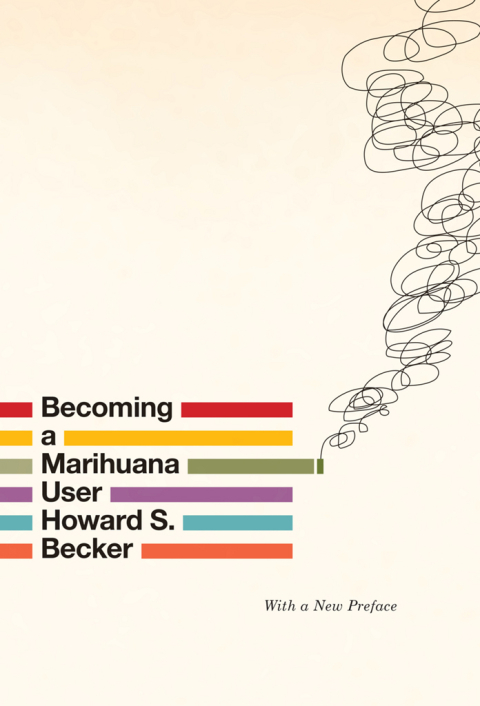 Cover image for book Becoming a Marihuana User