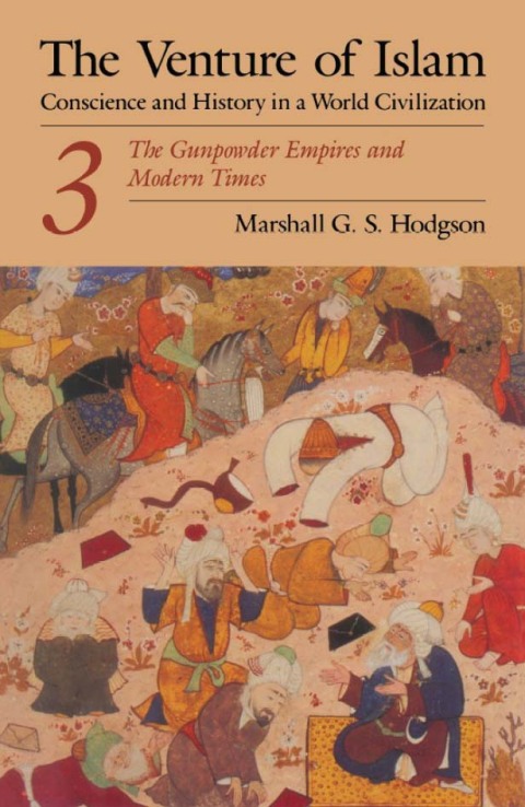 Cover image for book The Venture of Islam, Volume 3
