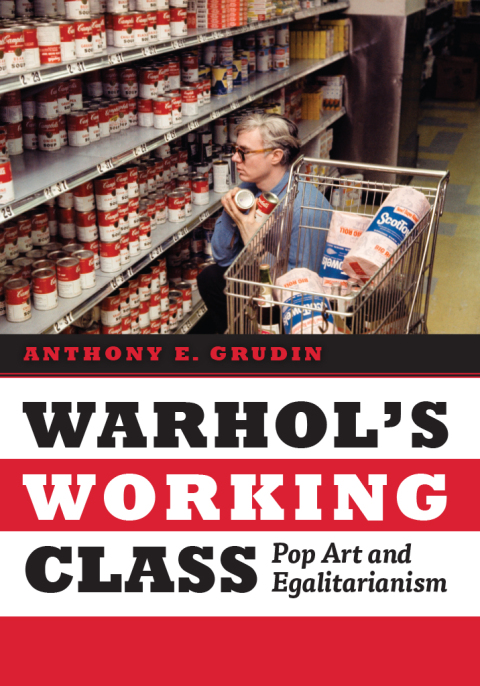 Cover image for book Warhol's Working Class