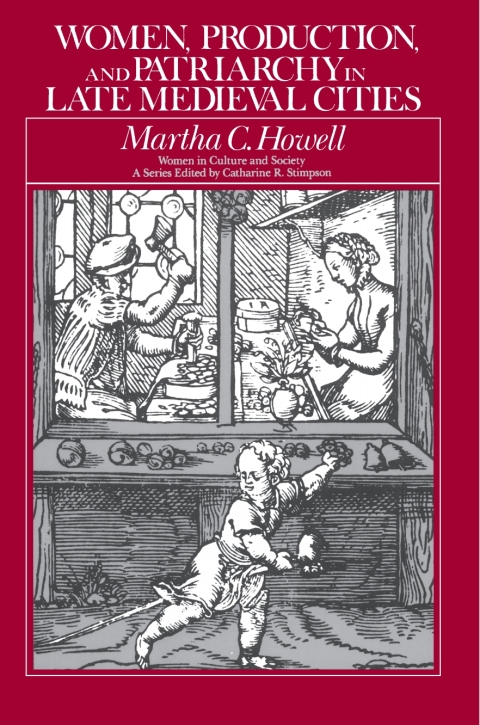 Cover image for book Women, Production, and Patriarchy in Late Medieval Cities