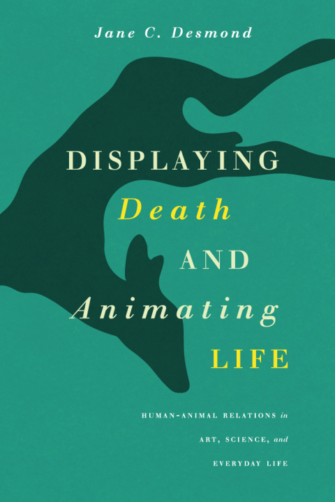 Cover image for book Displaying Death and Animating Life